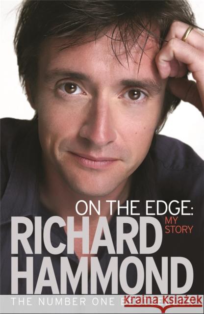 On The Edge: My Story Richard Hammond 9780753824047 Orion Publishing Co - książka