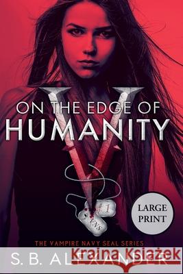 On the Edge of Humanity S. B. Alexander 9781954888180 Raven Wing Publishing - książka