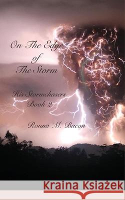 On The Edge of The Storm Ronna M. Bacon 9781989000939 Ronna Bacon - książka