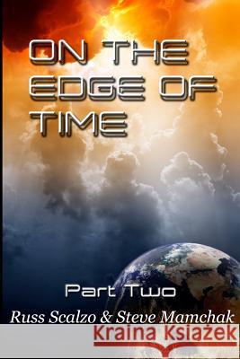 On the Edge of Time: Battle for Sorrows End Russell Scalzo Steve Mamchak 9781490973883 Createspace - książka
