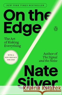 On the Edge: The Art of Risking Everything Nate Silver 9780593491645 Penguin Books - książka