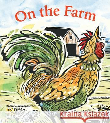 On the Farm David Elliott Holly Meade 9781536218152 Candlewick Press (MA) - książka
