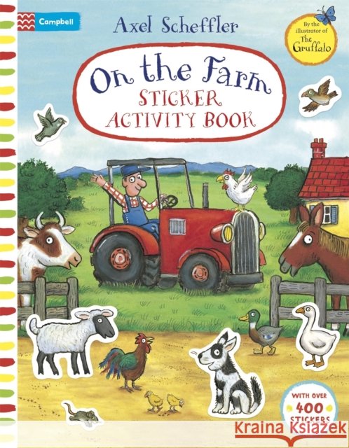 On The Farm Sticker Activity Book: With over 400 stickers! Campbell Books 9781529056938 Pan Macmillan - książka