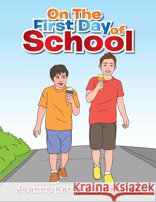 On the First Day of School Joanne Karipidis Kefalas 9781493110384 Xlibris Corporation - książka