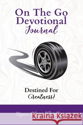 On The Go Devotional Journal Regina Shepar Samuel Okike Regina Williams 9781716882715 Lulu.com - książka