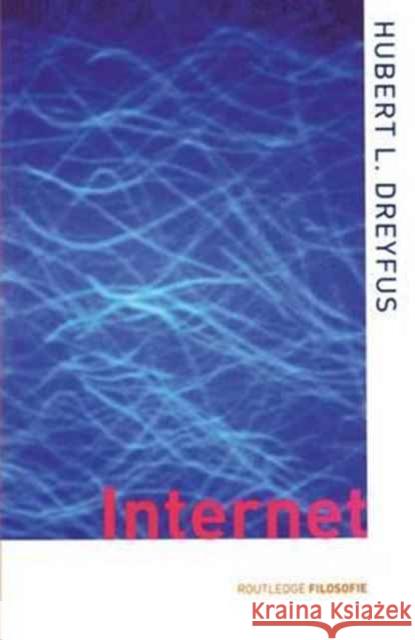 On the Internet Hubert L. Dreyfus 9781138164635 Routledge - książka