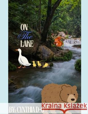 On the Lake Cynthia D-G 9798325965821 Independently Published - książka