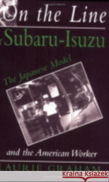 On the Line at Subaru-Isuzu: Their Systematics, Biology, and Evolution Laurie Graham 9780875463452 Cornell University Press - książka