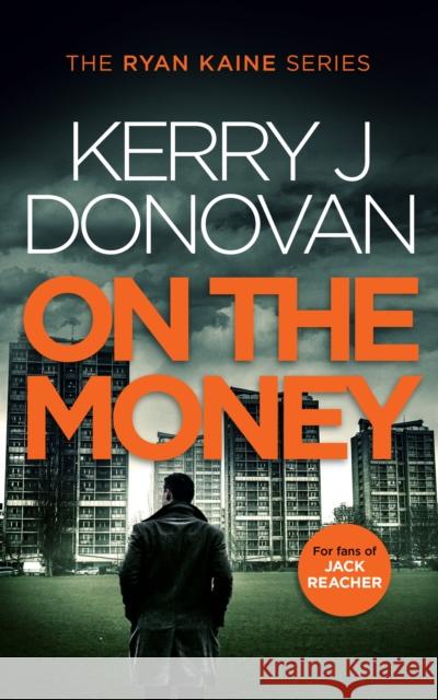 On the Money: Book 5 in the Ryan Kaine series Kerry J. Donovan 9781036701673 Vinci Books - książka
