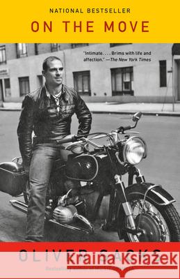 On the Move: A Life Oliver Sacks 9780804170932 Vintage - książka