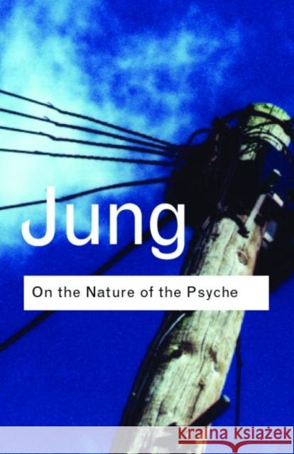 On the Nature of the Psyche C.G. Jung   9780415255455 Taylor & Francis - książka