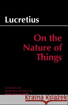 On the Nature of Things Lucretius 9780872205871 Hackett Publishing Co, Inc - książka