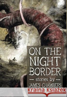 On the Night Border James Chambers 9781947879157 Raw Dog Screaming Press - książka