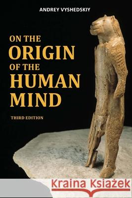 On The Origin of the Human Mind Andrey Vyshedskiy 9781611988888 Mobilereference - książka