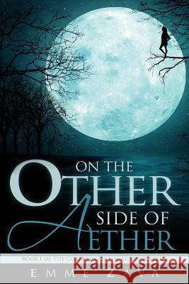 On the Other Side of Aether Emme Zava 9781508779322 Createspace - książka