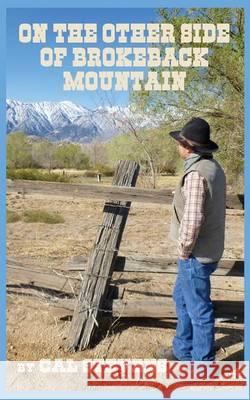 On the Other Side of Brokeback Mountain Cal Stevens 9781478361923 Createspace - książka