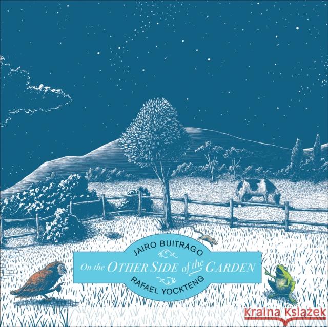 On the Other Side of the Garden Buitrago 9781554989836 Groundwood Books - książka