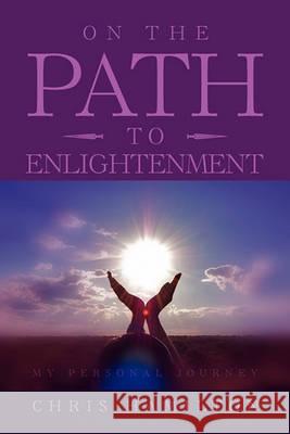 On The Path To Enlightenment Hamilton, Chris 9781456882822 Xlibris Corporation - książka