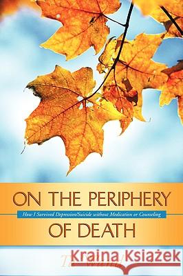 On the Periphery of Death Ta'wand 9781597813433 Xulon Press - książka