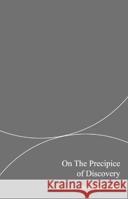 On The Precipice of Discovery Dominique Angell 9798841012597 Independently Published - książka