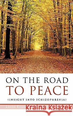 On the Road to Peace Linda Edmunds Andrea Nelson 9781612150505 Xulon Press - książka