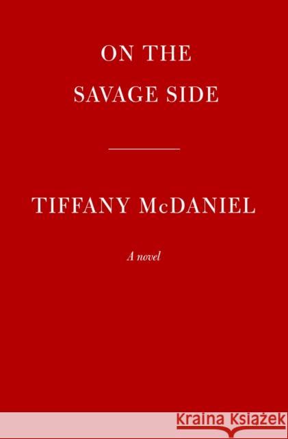 On the Savage Side McDaniel, Tiffany 9780593320709 Knopf Doubleday Publishing Group - książka