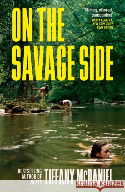 On the Savage Side Tiffany McDaniel 9781399606097 Orion - książka