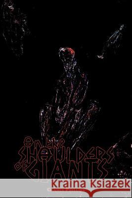 On the Shoulders of Giants: LotFP Compatible Princess, Scrap 9781984151636 Createspace Independent Publishing Platform - książka