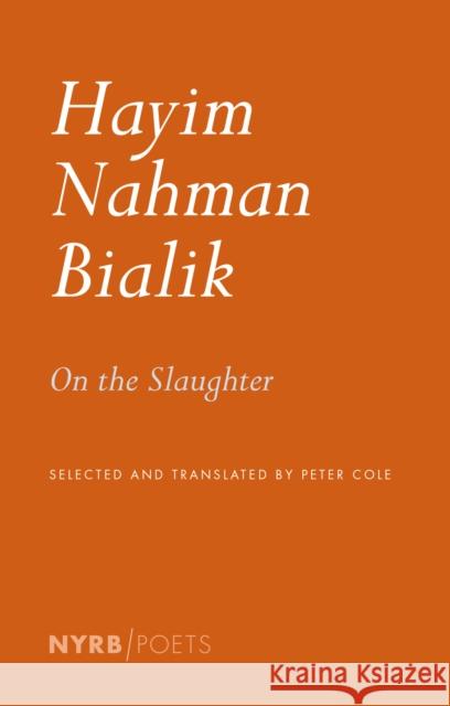 On the Slaughter Peter Cole 9798896230014 New York Review Books - książka