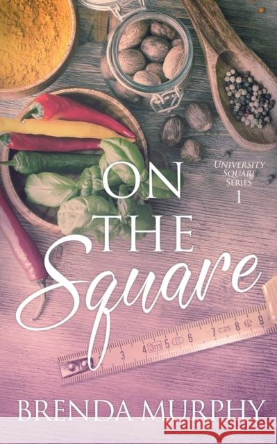 On the Square Brenda Murphy 9781648900709 Ninestar Press, LLC - książka