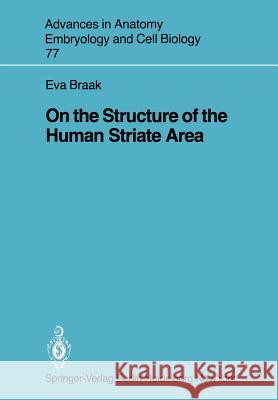 On the Structure of the Human Striate Area E. Braak 9783540115120 Springer - książka