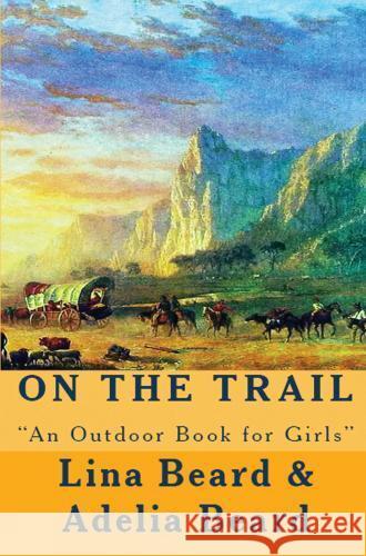 On the Trail Beard, Lina 9786256015197 E-Kitap Projesi & Cheapest Books - książka