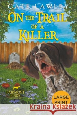 On the Trail of a Killer Cate Lawley 9781393278108 Cate Lawley - książka