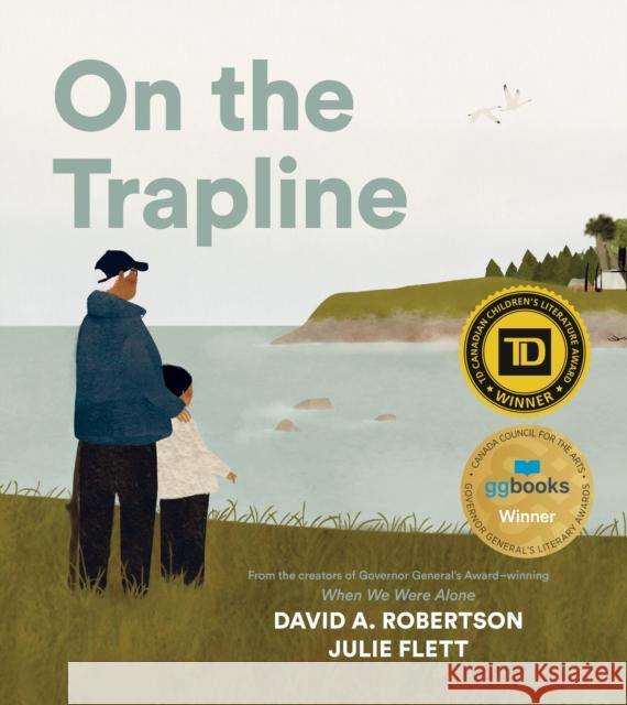 On the Trapline David A. Robertson Julie Flett 9780735266681 Prentice Hall Press - książka