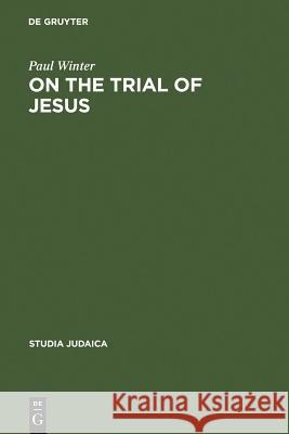 On the Trial of Jesus  9783110022834 Walter de Gruyter & Co - książka