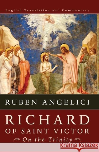 On the Trinity: English Translation and Commentary Saint Victor, Richard Of 9780227679975 James Clarke Company - książka