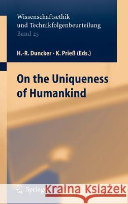 On the Uniqueness of Humankind H. -R Duncker K. Prie_ 9783540239819 Springer - książka