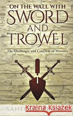 On the Wall with Sword and Trowel Sanford Zensen 9781532699511 Wipf & Stock Publishers - książka