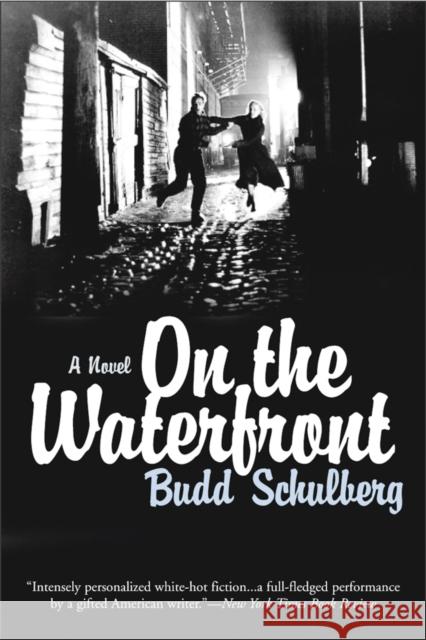 On the Waterfront Budd Schulberg 9781566638418 Ivan R. Dee Publisher - książka