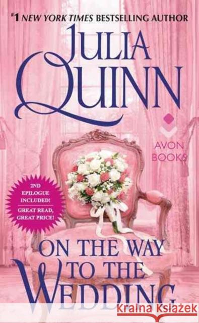 On the Way to the Wedding: Bridgerton Quinn, Julia 9780062353818 HarperCollins - książka