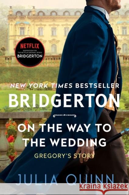 On the Way to the Wedding: Bridgerton Julia Quinn 9780063141360 Avon Books - książka