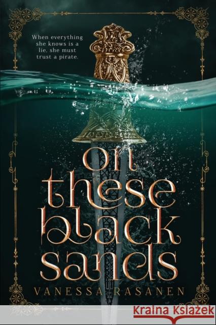 On These Black Sands Vanessa Rasanen 9781732765221 Crab Apple Books - książka