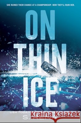 On Thin Ice S. Rena 9781538782842 Forever - książka