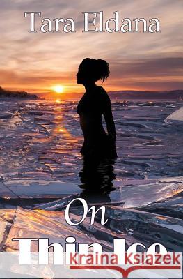 On Thin Ice Tara Eldana 9781626947917 Black Opal Books - książka