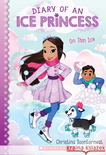 On Thin Ice (Diary of an Ice Princess #3): Volume 3 Soontornvat, Christina 9781338353990 Scholastic Paperbacks - książka