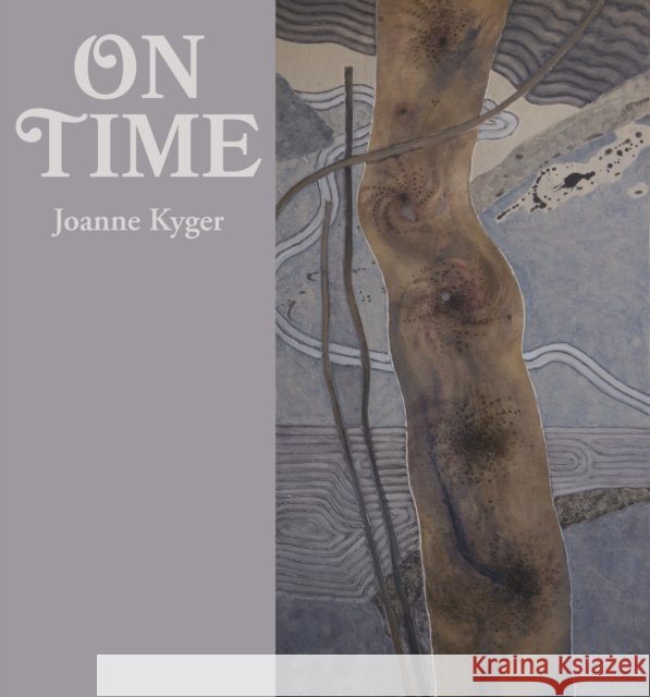 On Time: Poems 2005-2014 Joanne Kyger 9780872866805 City Lights Books - książka