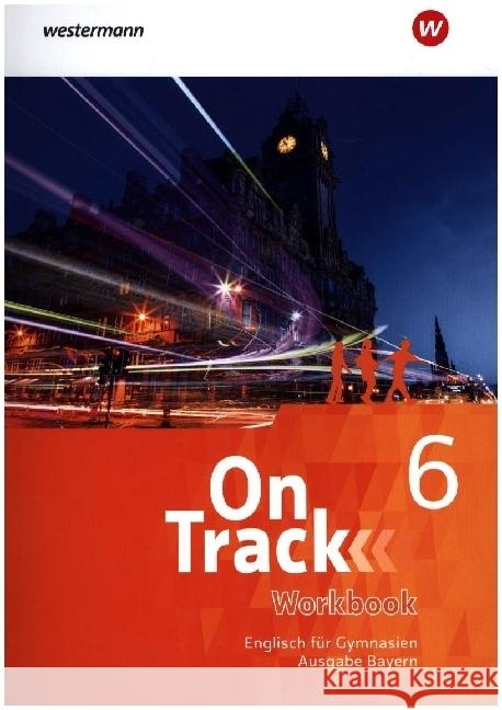 On Track - Englisch für Gymnasien - Ausgabe Bayern, m. 1 Buch, m. 1 Online-Zugang  9783140408264 Schöningh im Westermann - książka