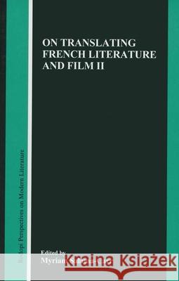 On Translating French Literature and Film: II  9789042014510 Editions Rodopi B.V. - książka