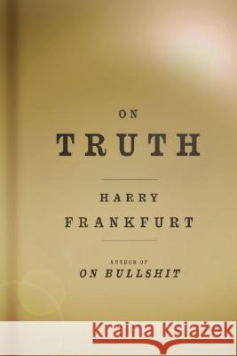 On Truth Harry G. Frankfurt 9780307264220 Alfred A. Knopf - książka