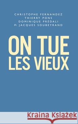On tue les vieux Fernandez-C 9782213629339 Fayard - książka